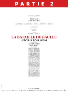 LA BATAILLE DE GAULLE - PARTIE 2 : J'ÉCRIS TON NOM