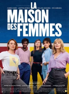 Affiche de LA MAISON DES FEMMES